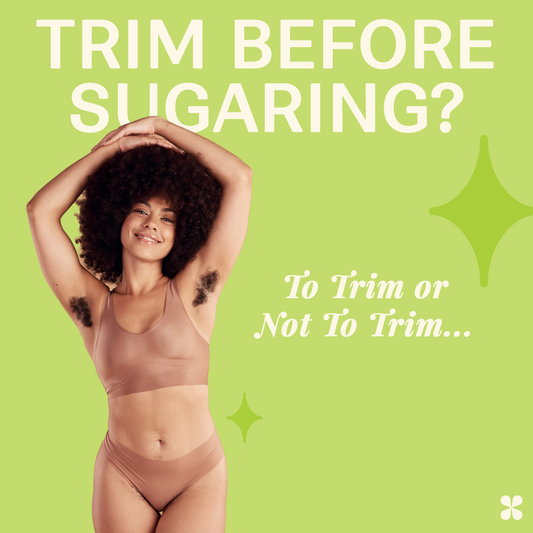 Should I Trim Before Sugaring?